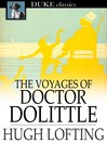 Cover image for The Voyages of Doctor Dolittle